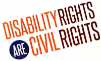 Disability Rights are Civil Rights